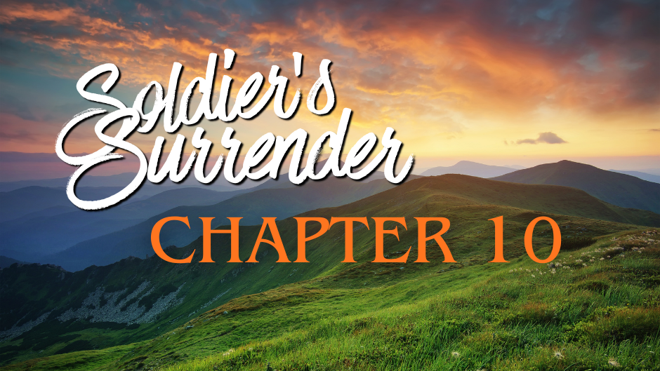Soldier's Surrender Chapter 10