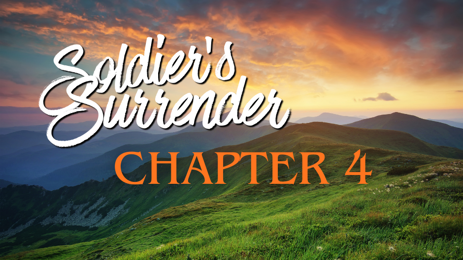 Soldier's Surrender Chapter 4